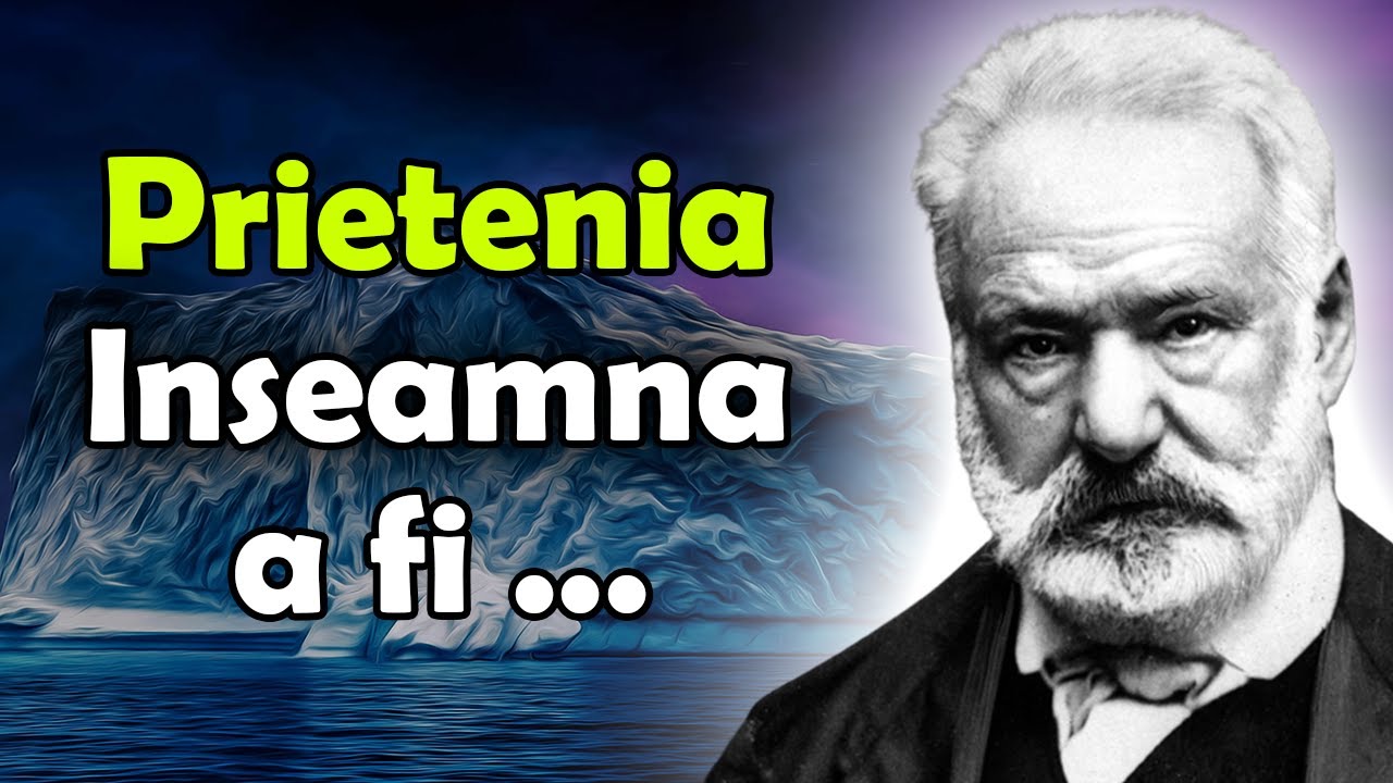 Victor Hugo Citate Inteligente Despre Viata,Iubire,Oameni...