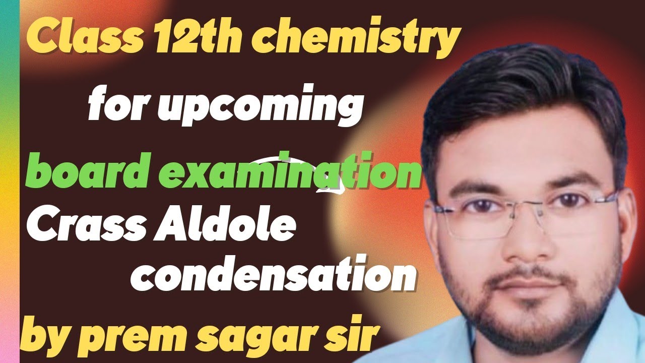 #class12thchemistry! upcoming board examination questions!crass aldole condensation reaction! 