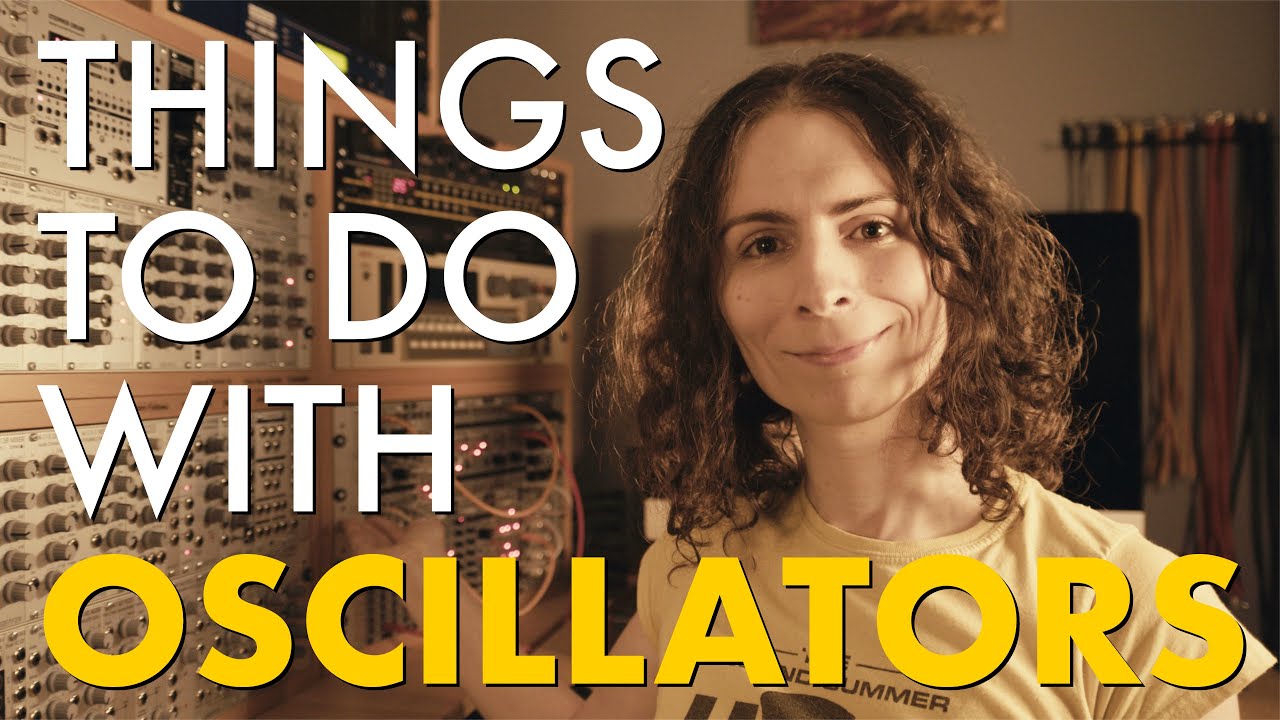 Things To Do With Oscillators