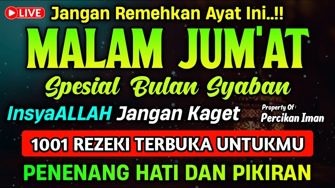 DZIKIR MALAM JUM'AT PEMBUKA REZEKI, Dzikir pembuka rezeki & permudah segala urusan | Dzikir Malam