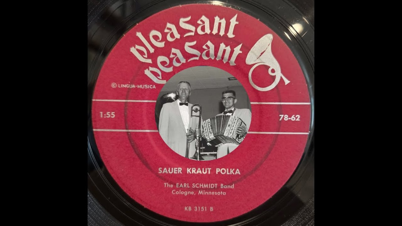 MINNESOTA POLKA: Earl Schmidt Orchestra / Sauer Kraut Polka / Pleasant Peasant 78-62 / 1962