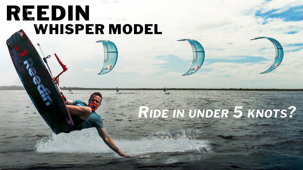 Reedin Whisper: Идеальный кайт для слабого ветра | Хотите летать со скоростью менее 5 узлов?