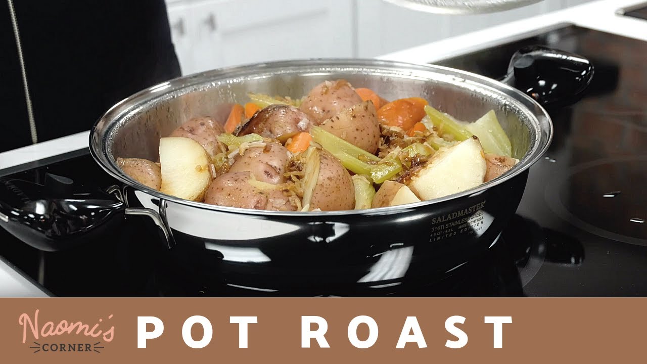 Quick and Easy Pot Roast - The Saladmaster Way | Naomi's Corner