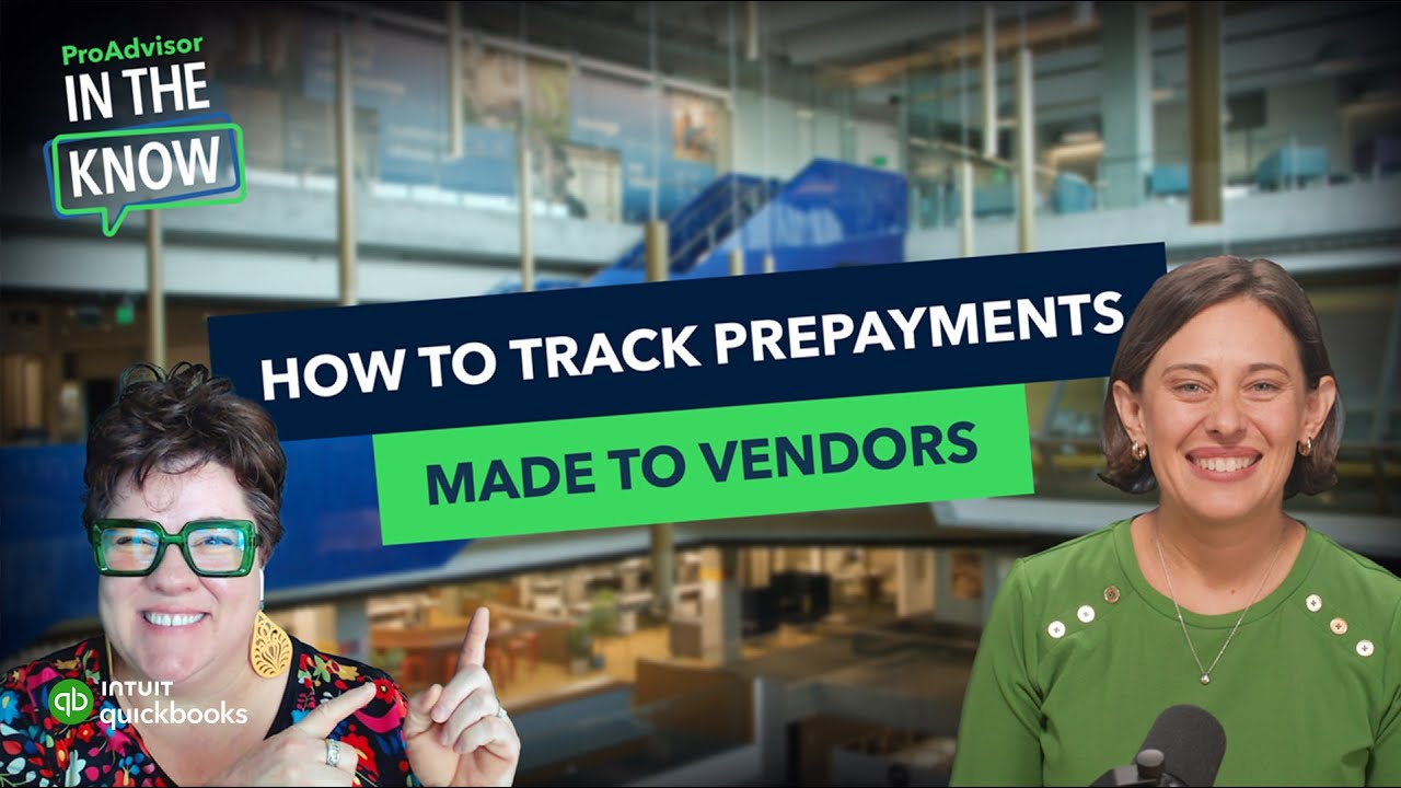 Product guidance: How to best track prepayments made to vendors in QuickBooks Online