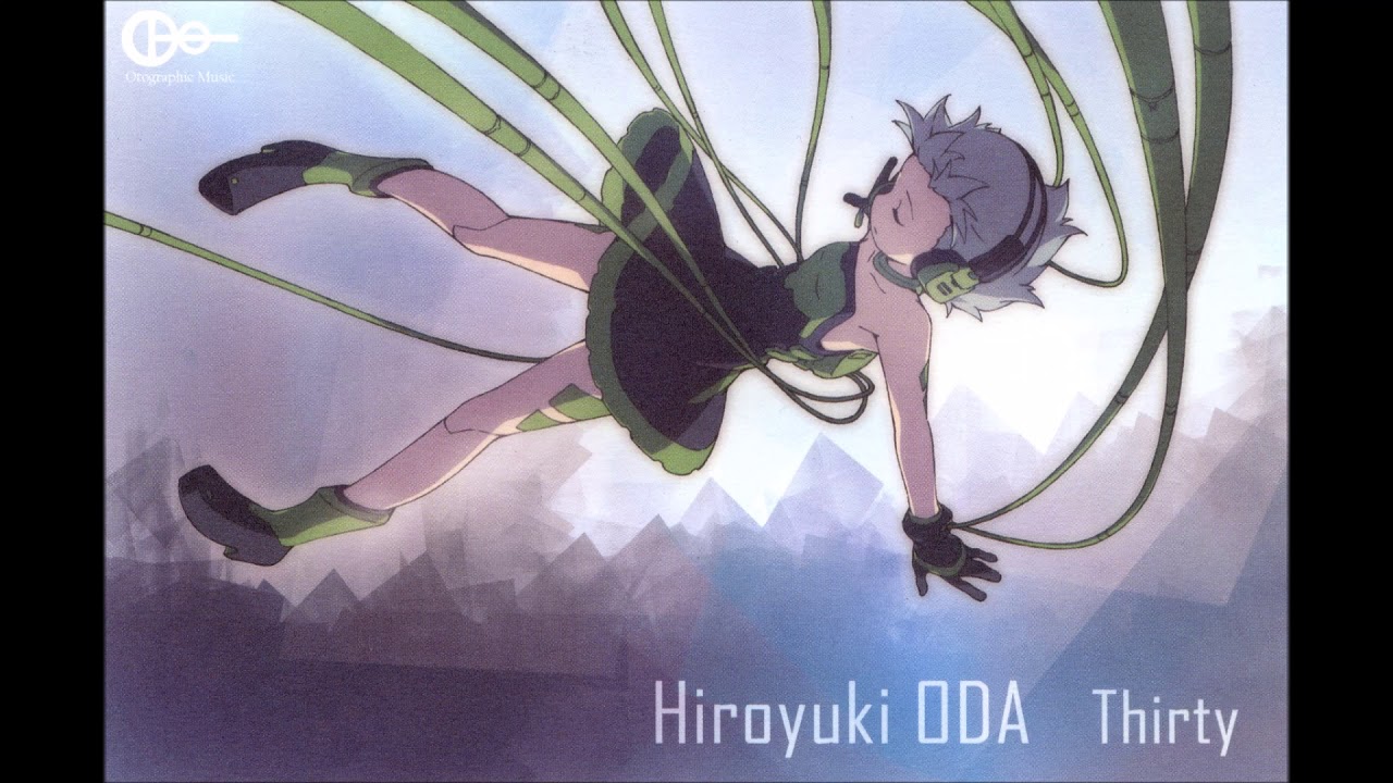 Hiroyuki ODA - Thirty (Full Album Mix)