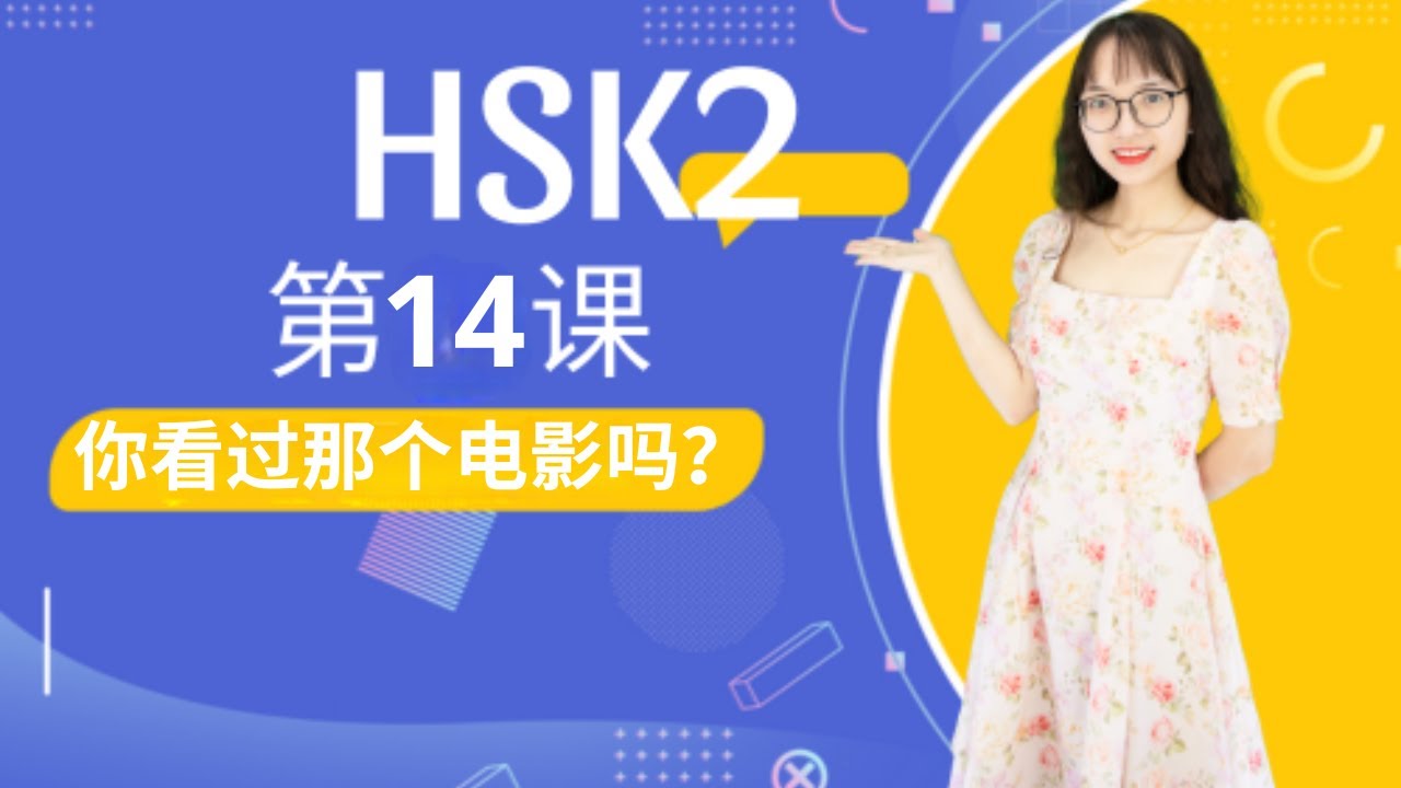 Giáo Trình Chuẩn HSK 2 Bài 14 - Tiếng Trung Mimi