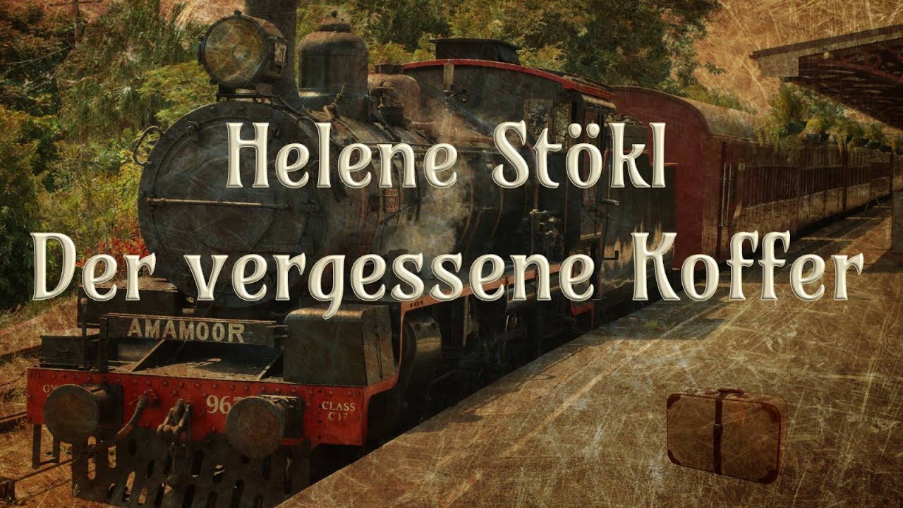 🎄 Der vergessene Koffer - Helene Stökl - Weihnachtsgeschichte - Hörbuch