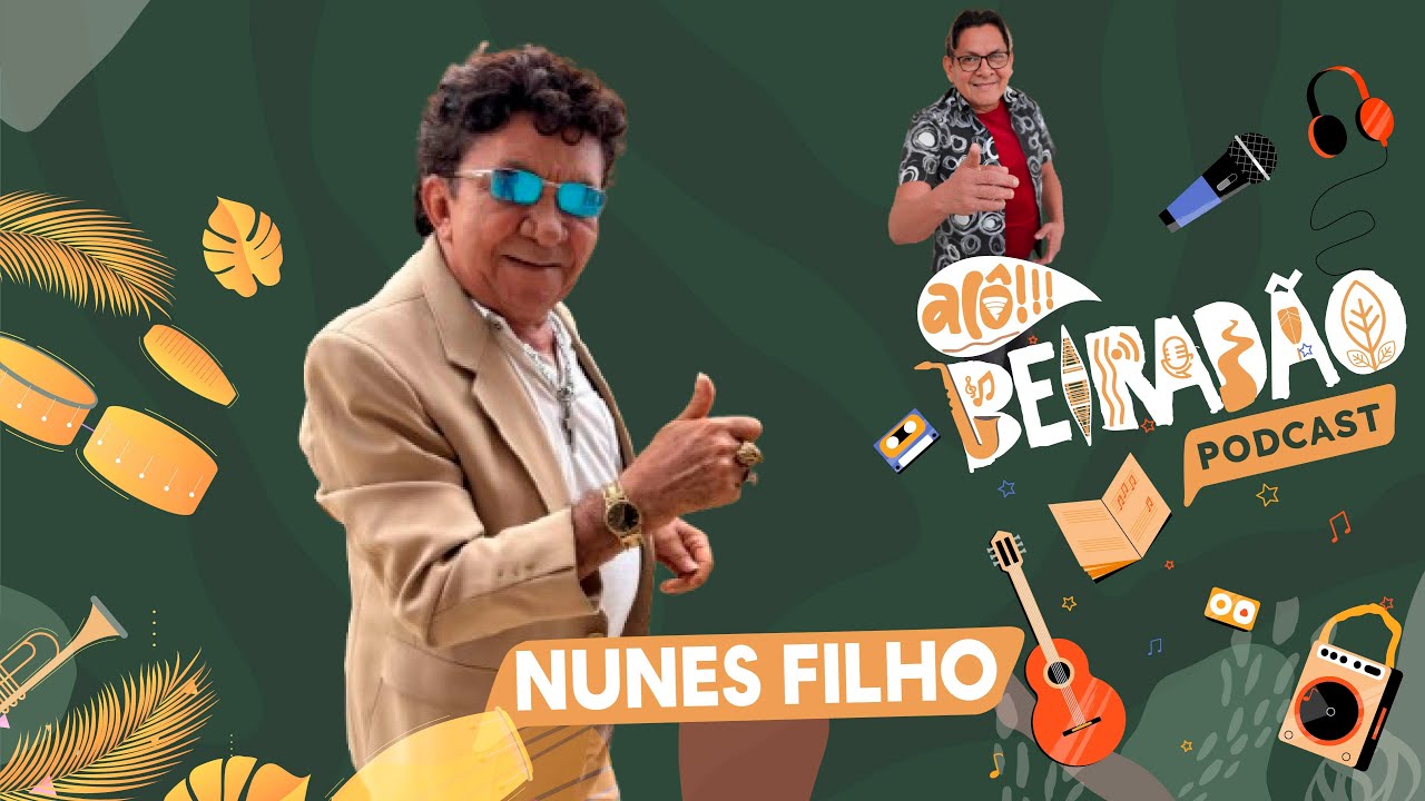 Nunes Filho: A Saga do Príncipe do Brega – Da Entrega de Documentos aos Palcos do Brasil !