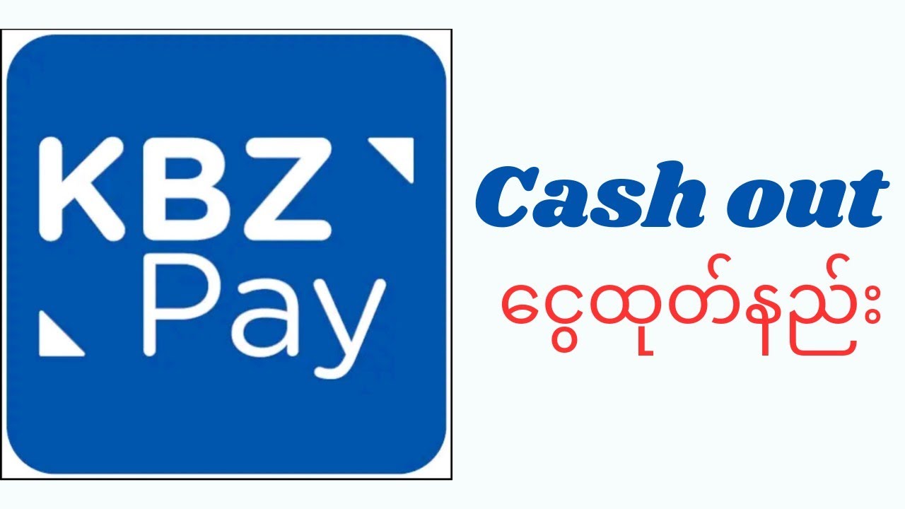 Kpay ငွေထုတ်နည်း (၃) မျိုး