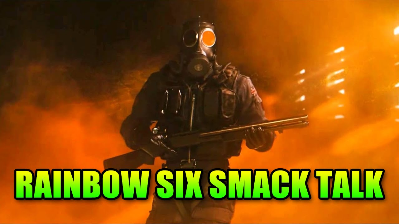 Practicing My Smack Talk - Rainbow Six Siege