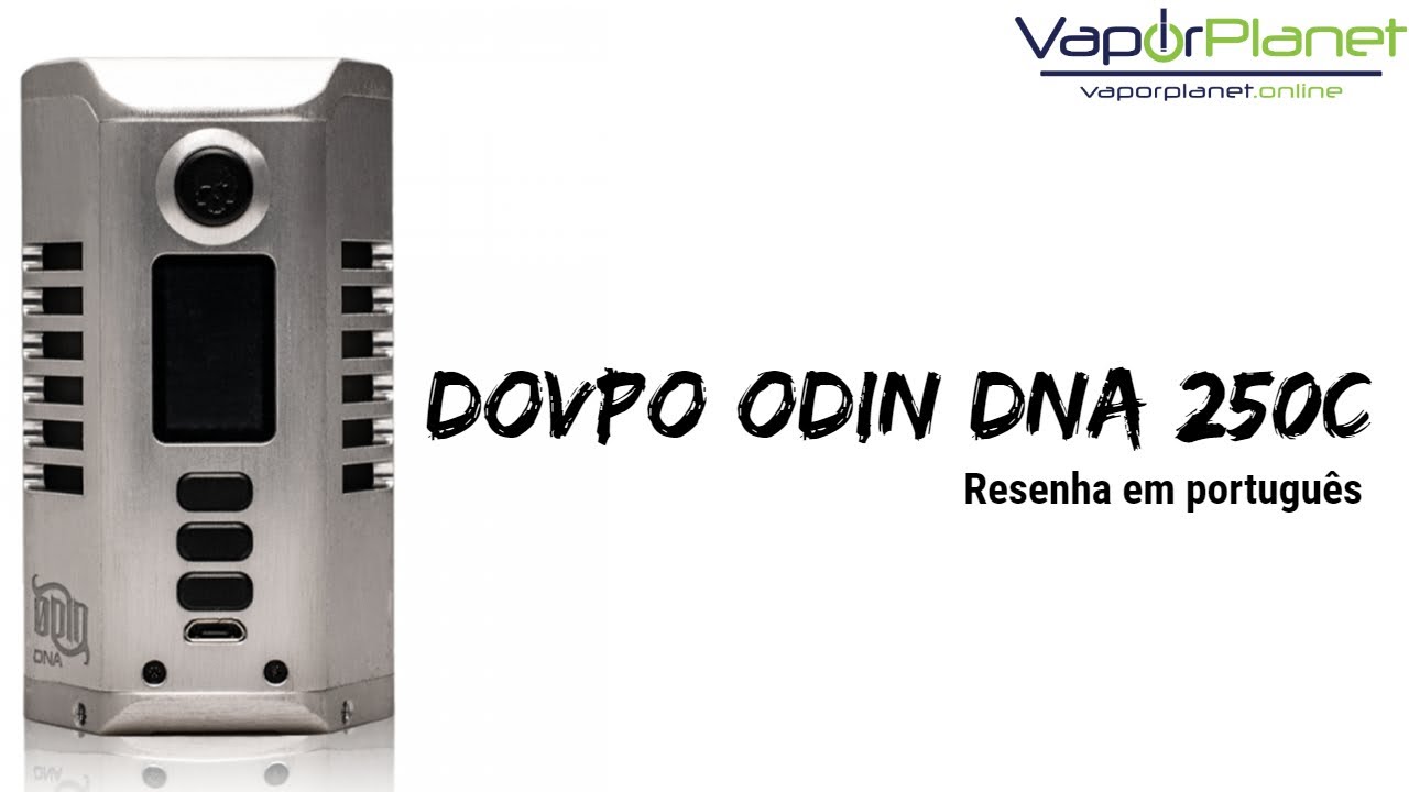 Dovpo ODIN DNA 250C - Resenha em portugu&ecirc;s