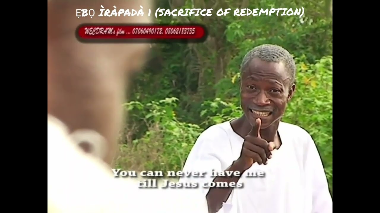 ẸBỌ ÌRÀPADÀ 1 (SACRIFICE OF REDEMPTION)@WECDRAMwaleADETONA 
