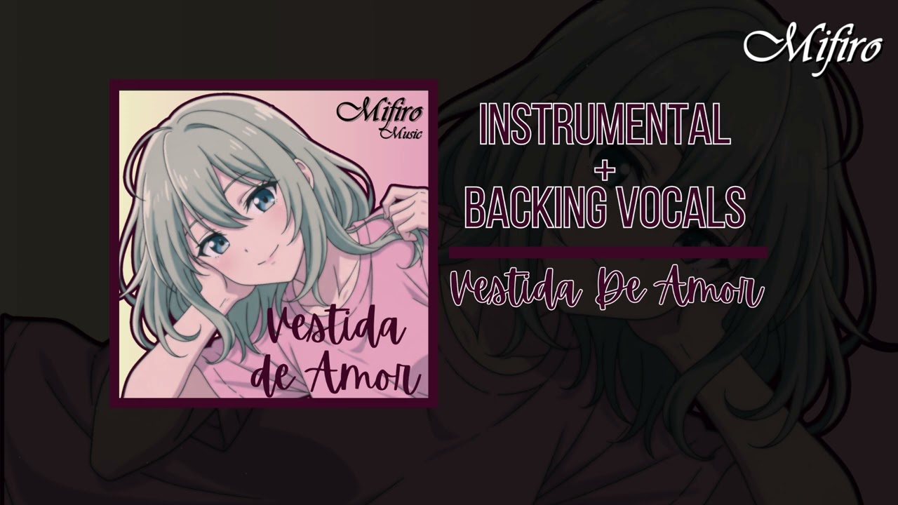 Mifiro Music - Vestida de Amor (Instrumental with backing vocals/Audio)