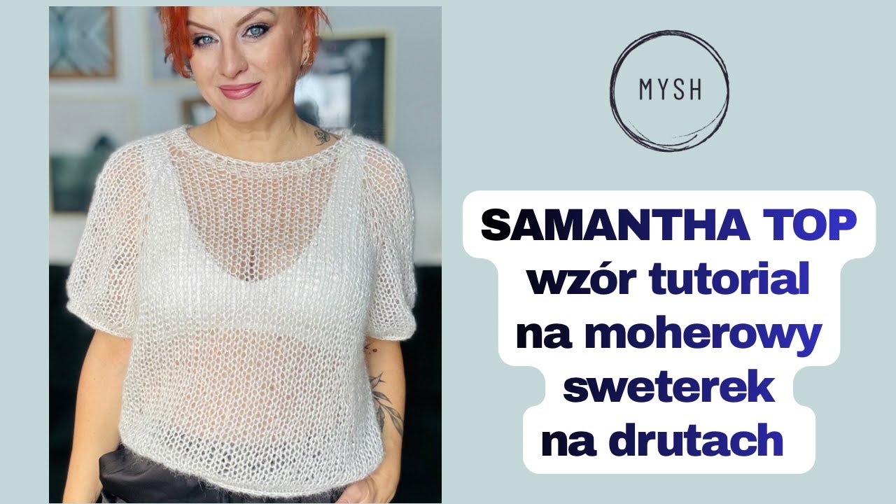 Samantha Top wzór na prosty, moherowy sweter na drutach - tutorial