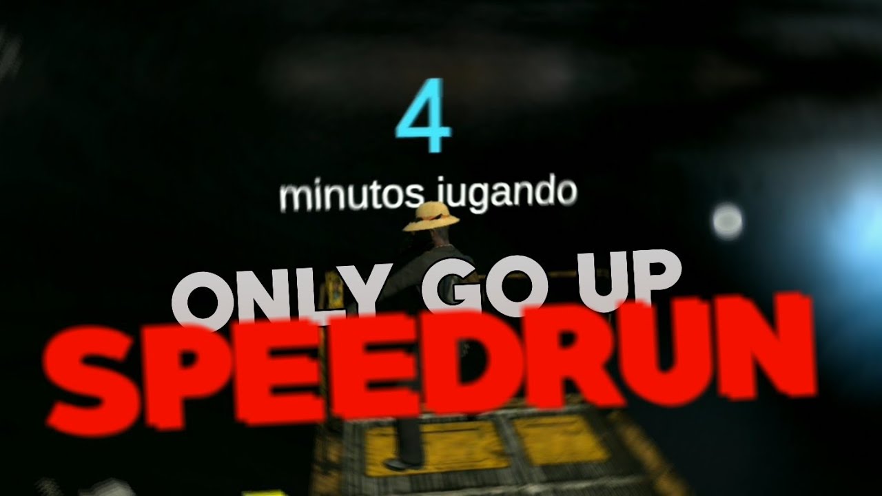 SPEEDRUNN!! Only Go Up Multiplayer Android Only 4 Minutes