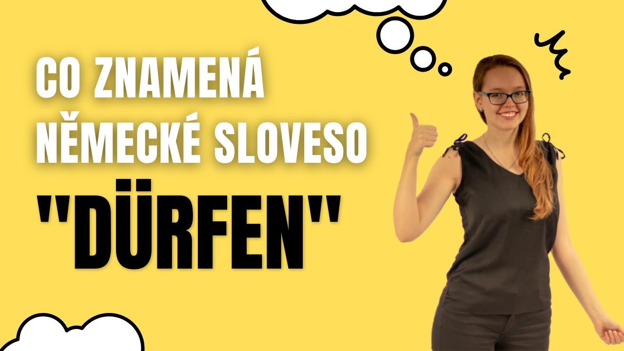 Německý videotip: Jak používat správně sloveso dürfen
