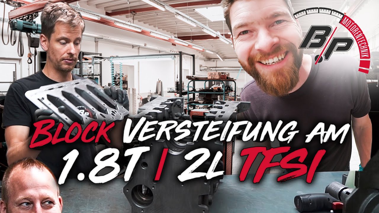 Eine neue Woche, eine neue Versteifungsplatte | Blockversteifung am 1.8T/2L TFSI | BP MOTORENTECHNIK
