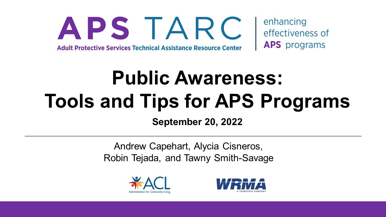 Public Awareness Tools and Tips for APS Programs