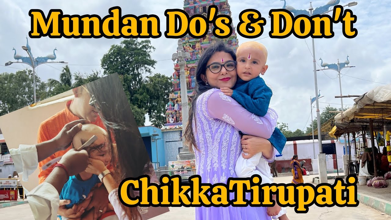 Mundan at ChikkaTirupati | Mundan Ceremony | Mundan Do's & Don'ts | Tirupati Family | HinduRitual