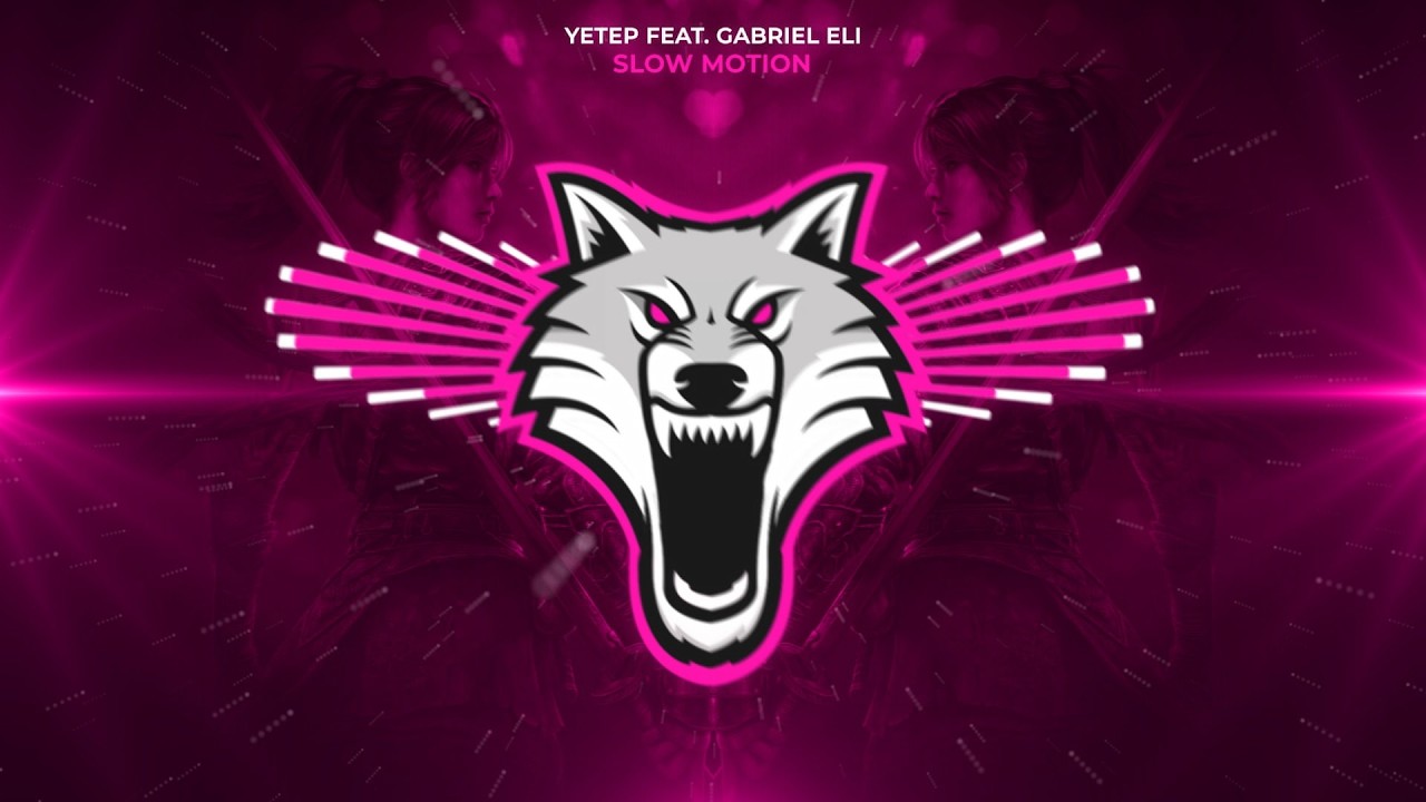 yetep - Slow Motion (feat. Gabriel Eli) [Future Bass]