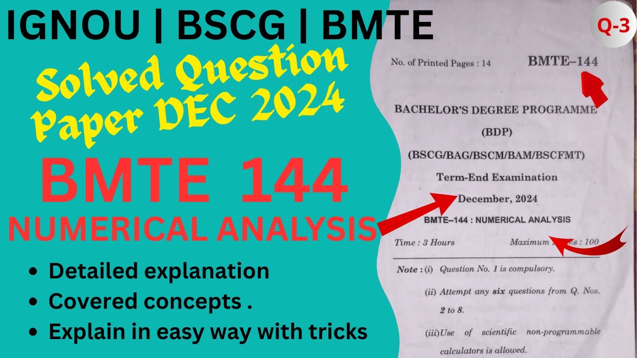 Solved IGNOU DEC 2024 BMTE 144 Question paper | NUMERICAL ANALYSIS | Previous year question paper