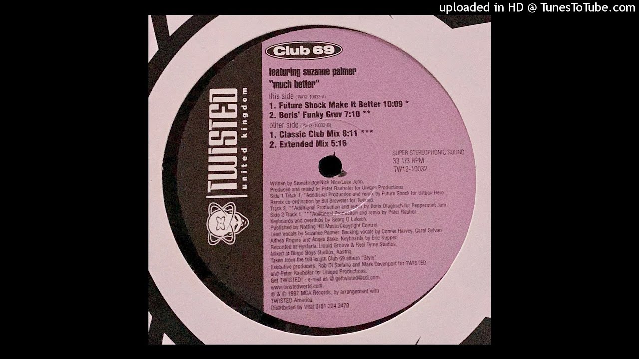 Club 69 Featuring Suzanne Palmer | Much Better (Extended Mix)