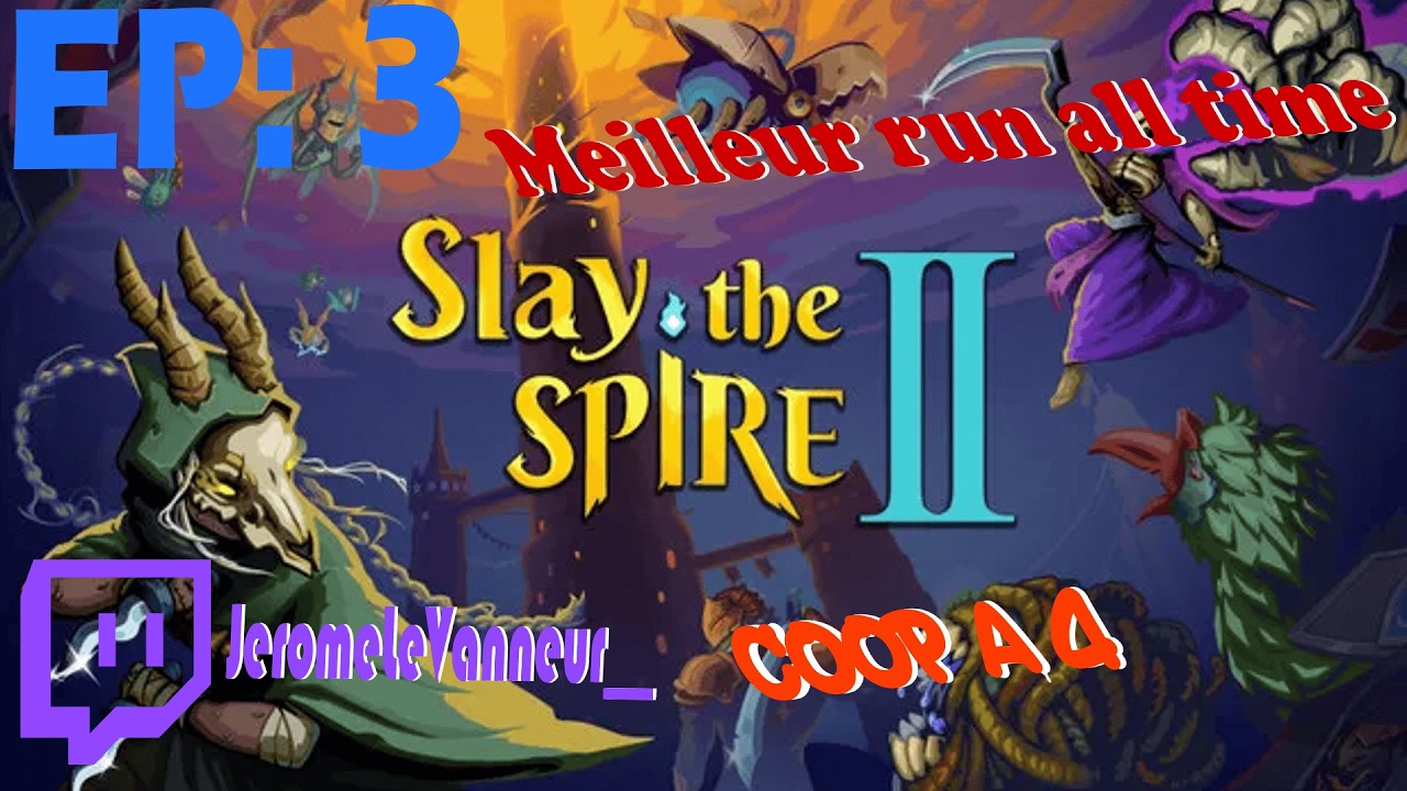 Slay The Spire 2 ! Coop a 4 ! JoLaCarte !  Meilleure run all time ! [EP3]