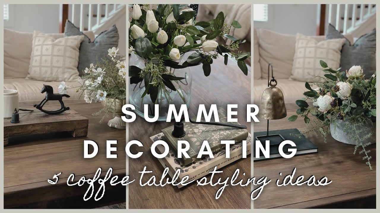 Summer Decorating | 5 coffee table styling ideas