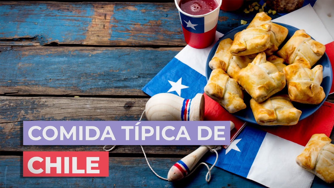 Comida típica de Chile 🇨🇱 | 10 Platos que debes probar
