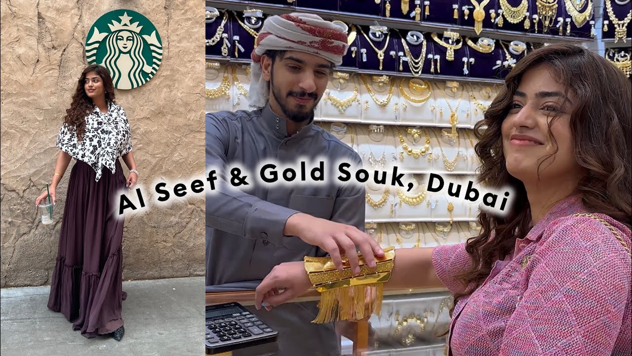 I tried GOLD BRACELETS at Gold Souk & Al Seef, Dubai 😱😍🔥