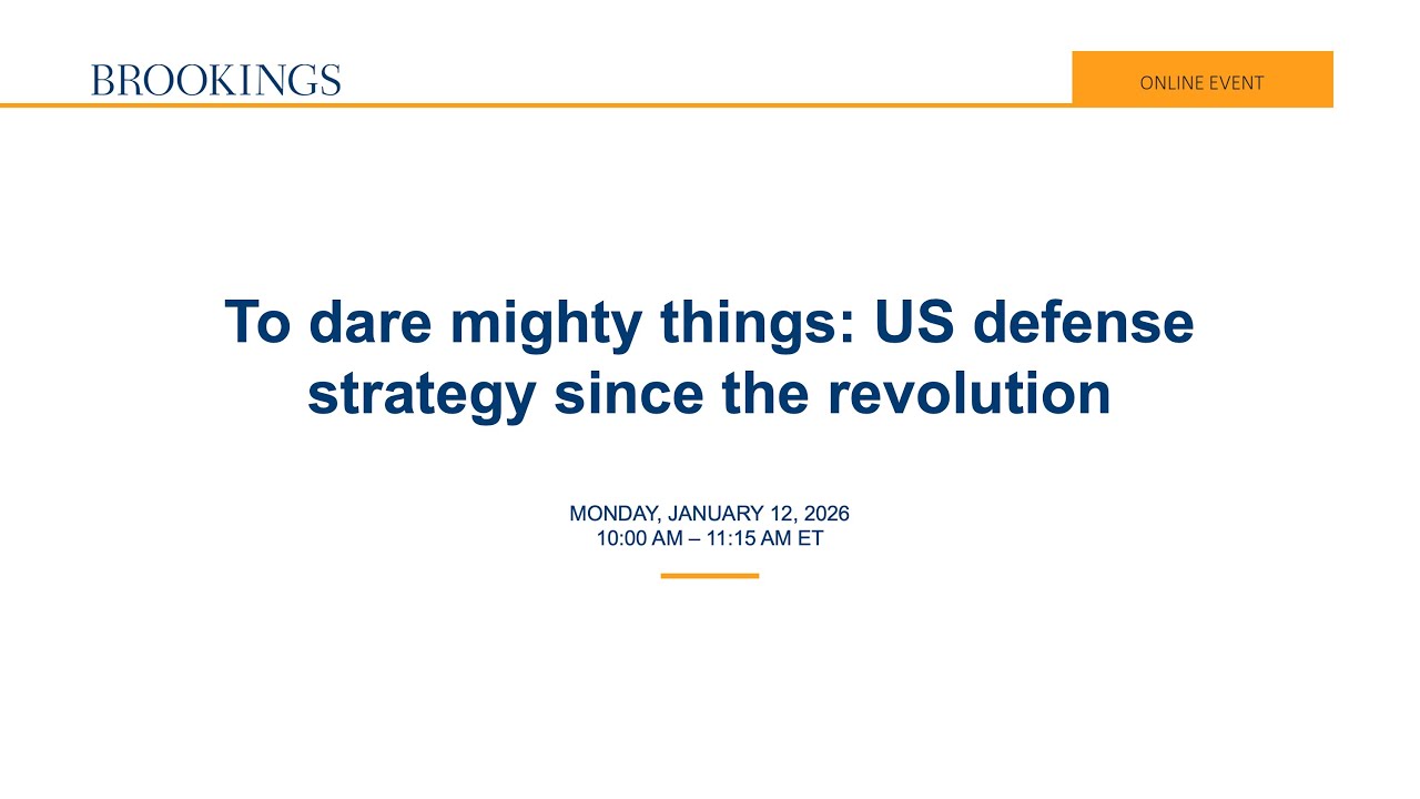 To dare mighty things: US defense strategy since the revolution