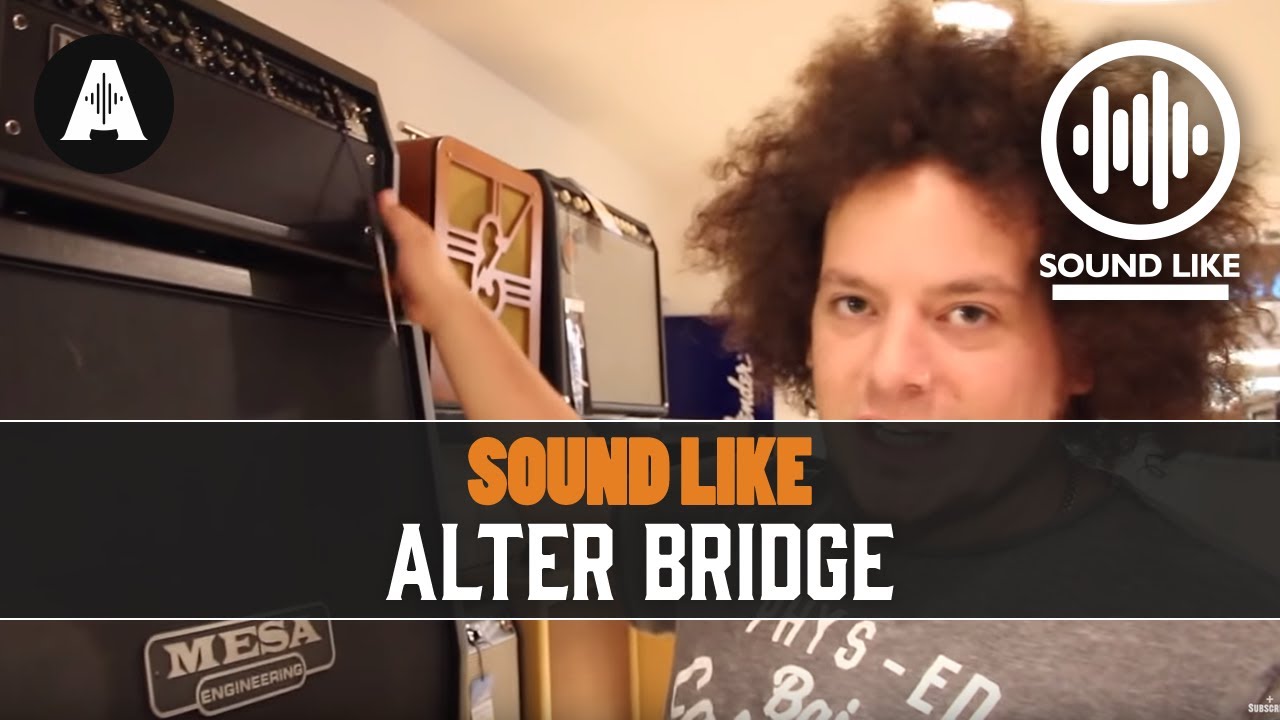 Sound Like Alter Bridge | Without Busting the Bank