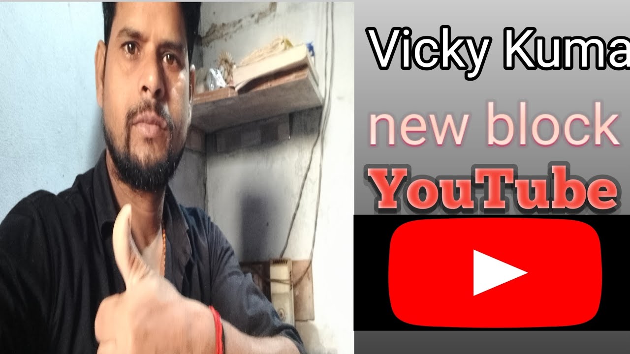 Vicky Raj  new block you tobe