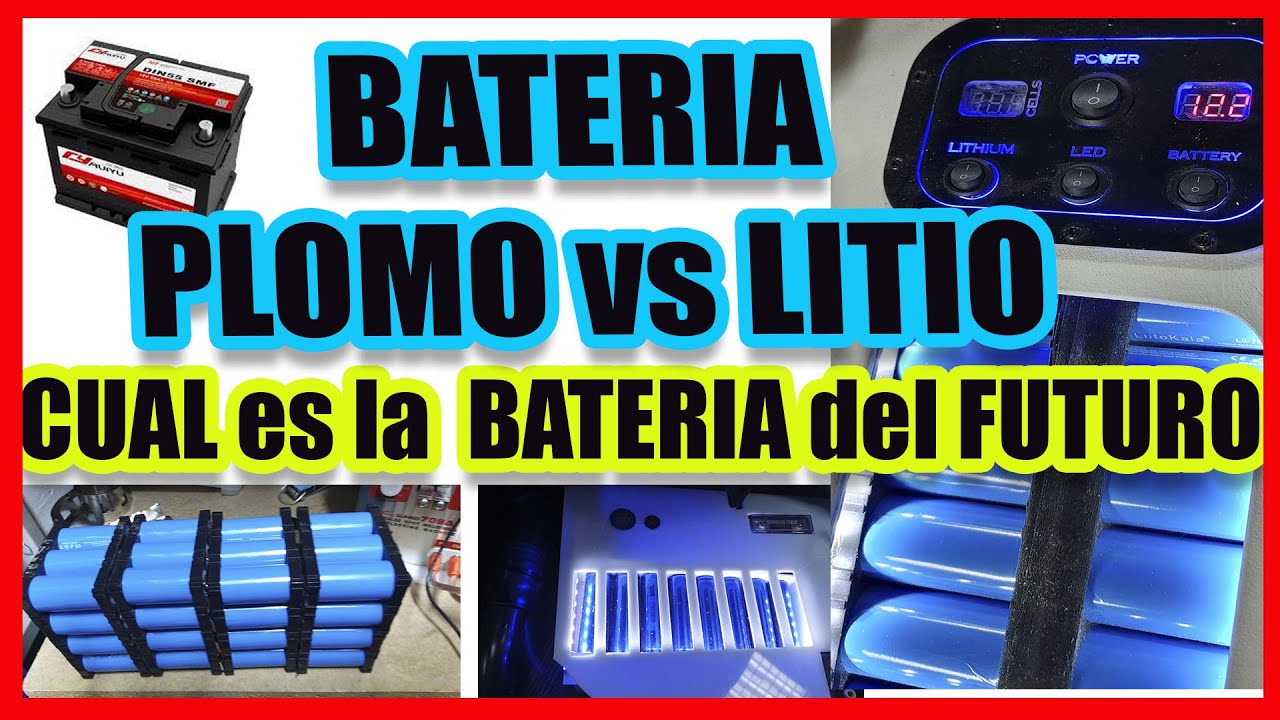 bater&iacute;as de litio vs bater&iacute;a plomo - VALE LA PENA? bater&iacute;a de coche, o de caravanas, camper?