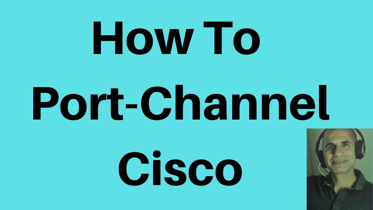 How to Configure Port-Channel Cisco