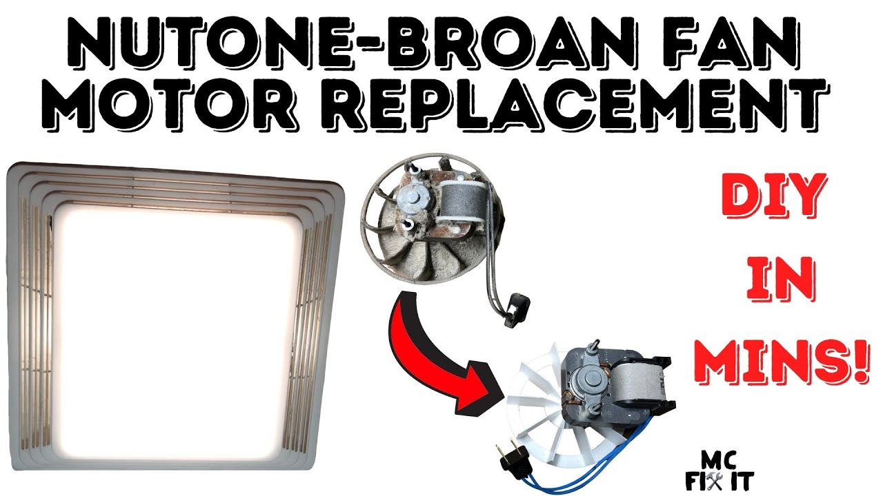 How to Replace Bathroom Fan Motor - Nutone Broan (Complete Guide)