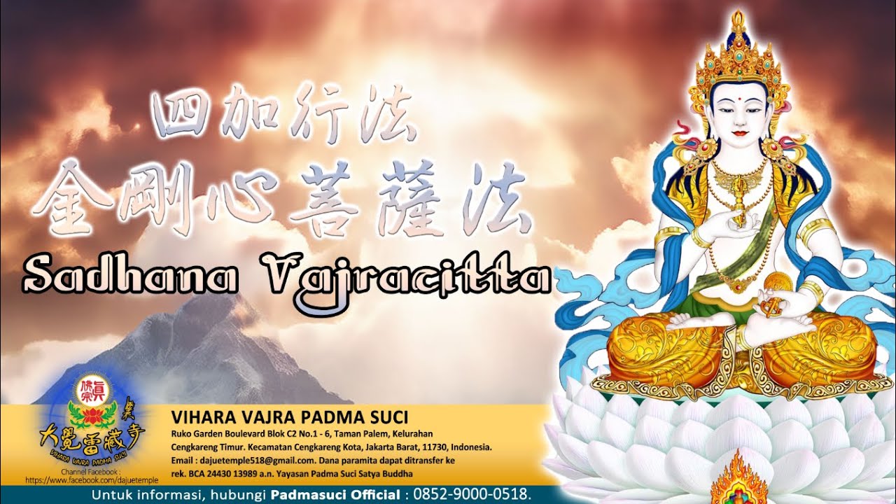 Sadhana Vajracitta, 10 Februari 2026  - Vihara Vajra Padma Suci