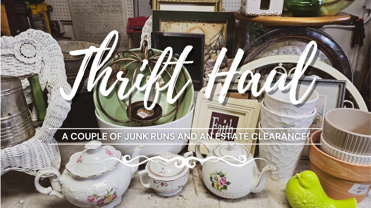 Thrift Haul • Unique Treasures • Thrifting Adventures • Junk Run Finds • Estate Sale Bargains
