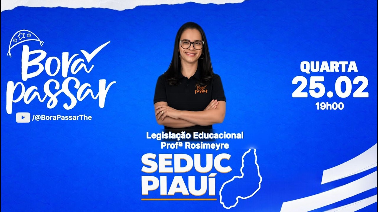 #BoraPassar - Aula 25/02/2025 - CONCURSO SEDUC PI