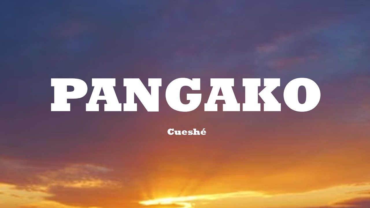 Cueshé - Pangako (Lyrics)