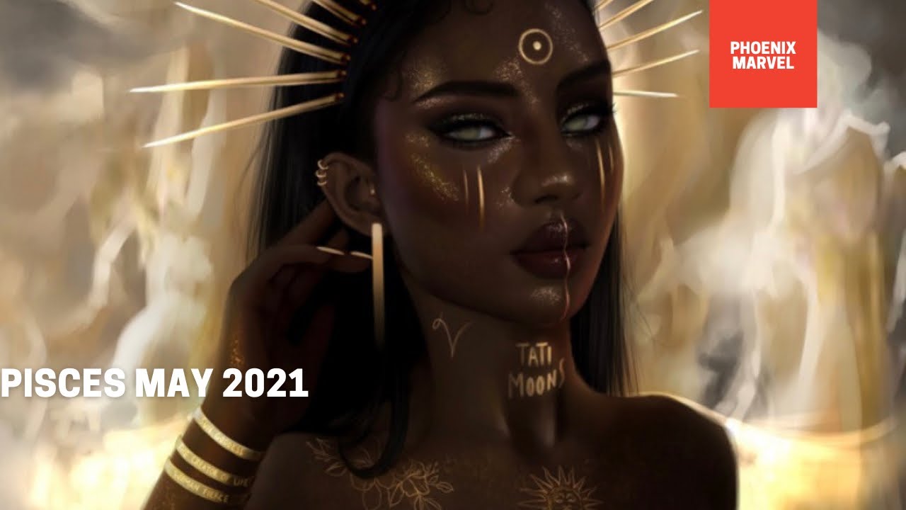 PISCES MAY 2021- Someone’s whole identity is a lie!! A dirty dark secret is exposed!!