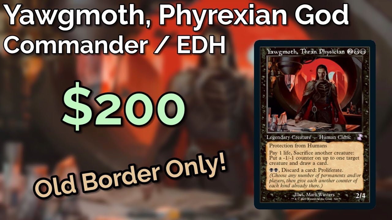 Yawgmoth, Thran Physician (Commander / EDH Deck Tech)