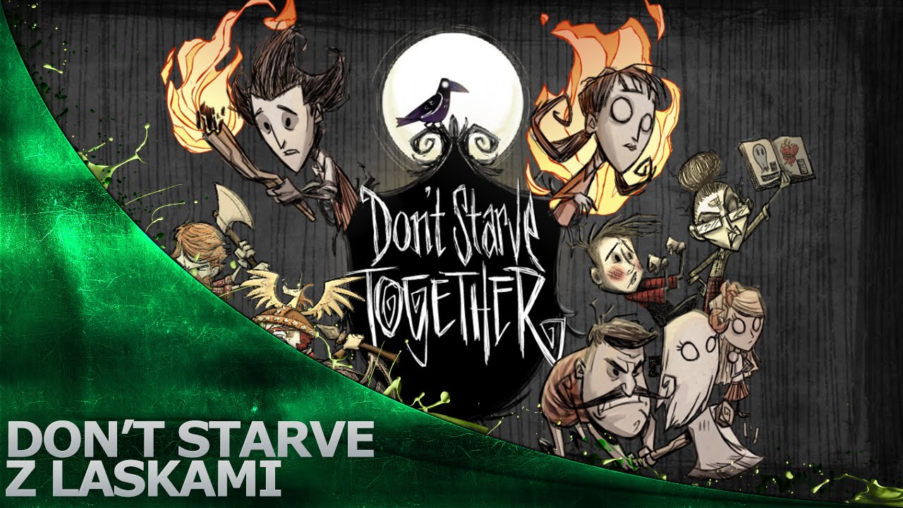 Don't Starve z Laskami '1