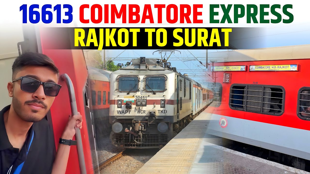 16613 Coimbatore Express Rajkot to Surat