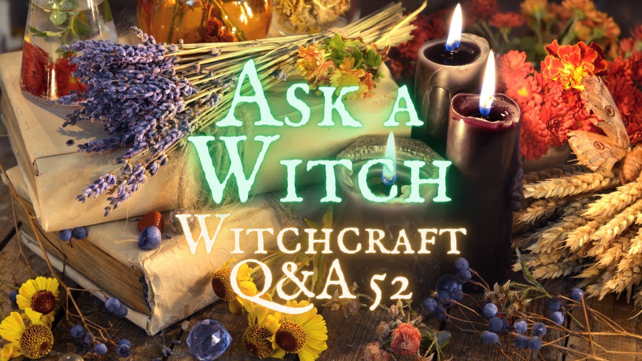 Ask a Witch: Exploring Witchcraft and Paganism - Episode 52