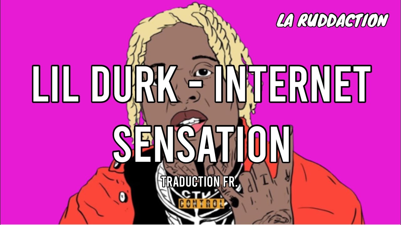 Lil Durk - Internet Sensation [Traduction française 🇫🇷] • LA RUDDACTION