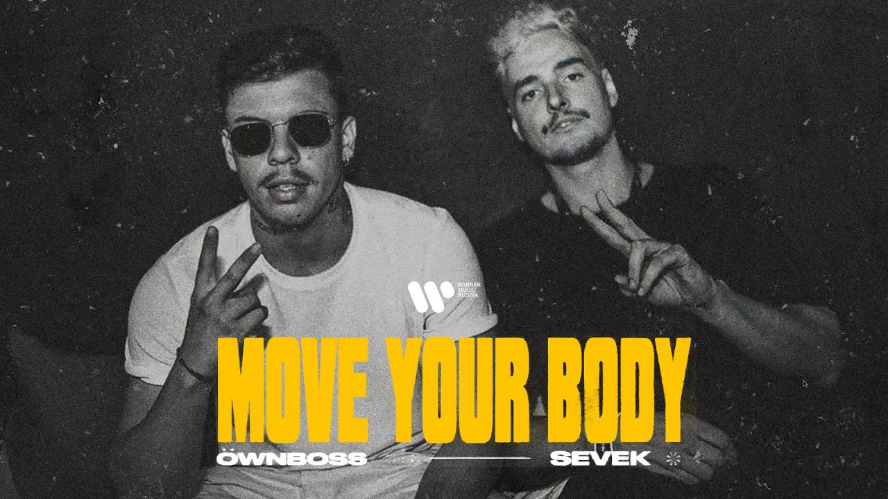 &Ouml;wnboss & SEVEK &ndash; Move Your Body | Official Live Video