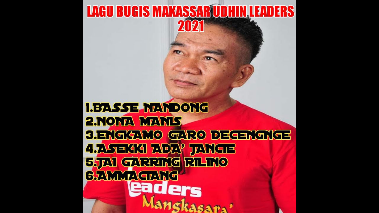 Lagu bugis Makassar Udhin leaders 2021