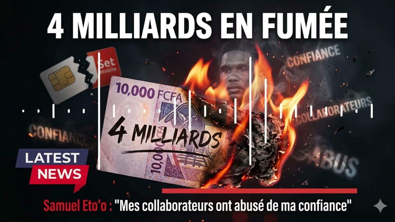 SAMUEL ETO'O : 4 MILLIARDS FCFA PERDUS DANS SET MOBILE – Les vérités sur l'échec