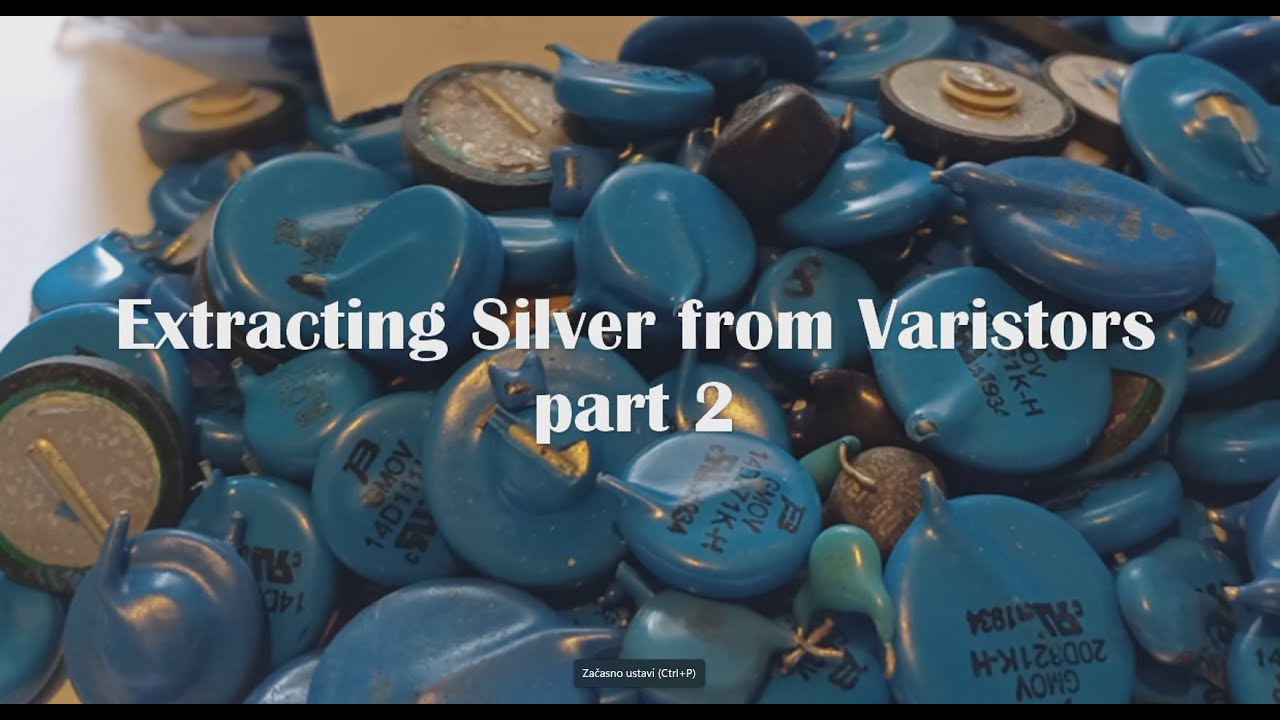 Etracting Silver from Varistors part 2